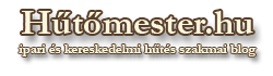 ipari és kereskedelmi hűtés szakmai blog Hűtőmester - hűtéstechnikai szakmai blog